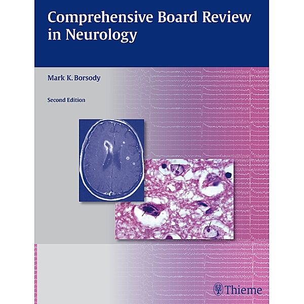 Comprehensive Board Review in Neurology, Mark K. Borsody
