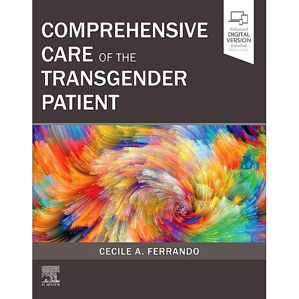 Comprehensive Care of the Transgender Patient, Cecile A. Ferrando