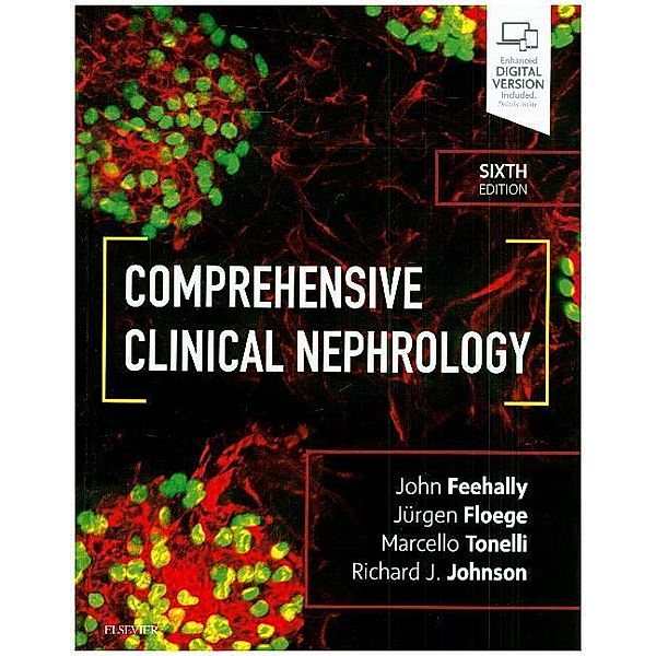 Comprehensive Clinical Nephrology, Richard J. Johnson, John Feehally, Jurgen Floege, Marcello Tonelli