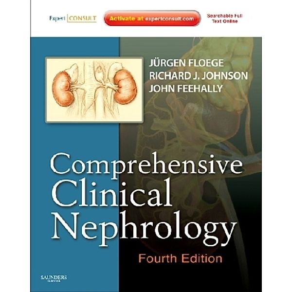 Comprehensive Clinical Nephrology, w. CD-ROM, John Feehally, Jürgen Floege, Richard J. Johnson