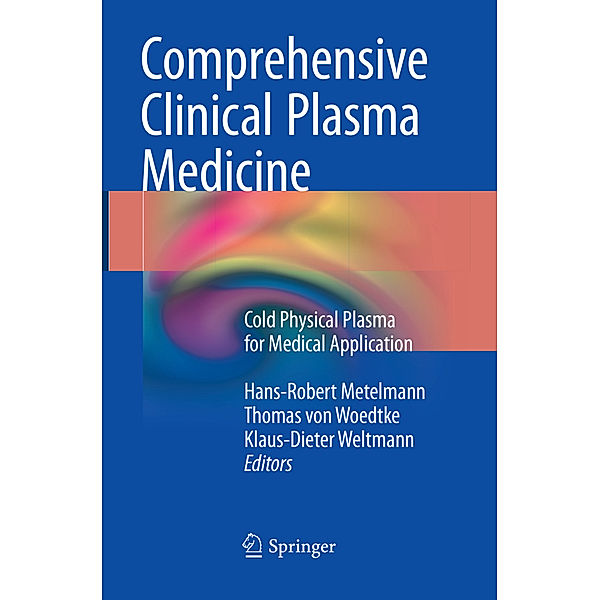 Comprehensive Clinical Plasma Medicine