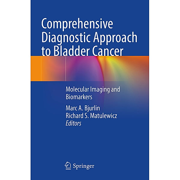 Comprehensive Diagnostic Approach to Bladder Cancer