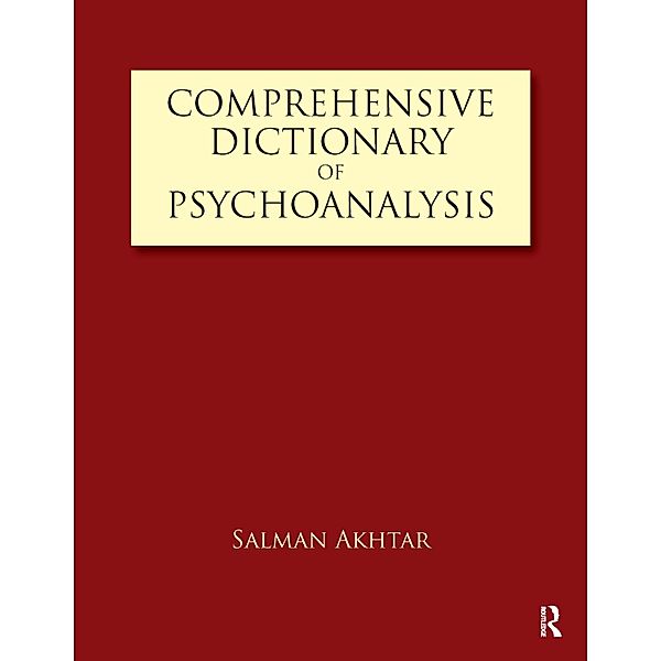 Comprehensive Dictionary of Psychoanalysis, Salman Akhtar