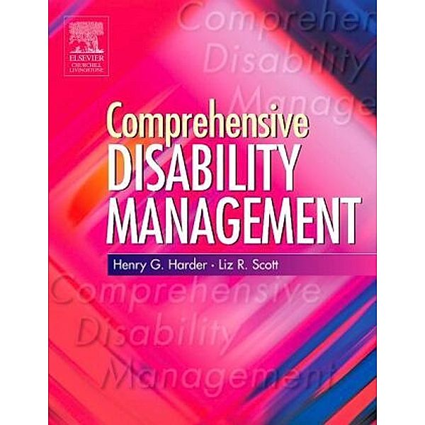 Comprehensive Disability Management, Henry G. Harder, Liz R. Scott