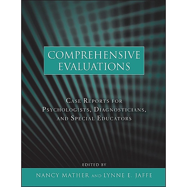 Comprehensive Evaluations, Nancy Mather, Lynne E. Jaffe