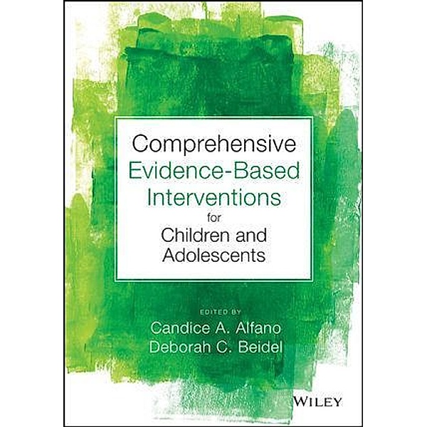 Comprehensive Evidence Based Interventions for Children and Adolescents