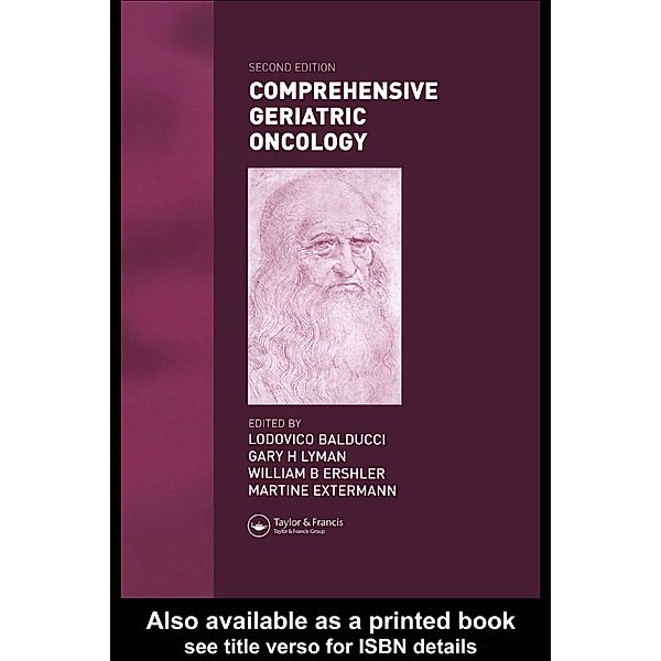 Comprehensive Geriatric Oncology, Lodovico Balducci, William B. Ershler, Gary H. Lyman