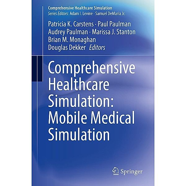Comprehensive Healthcare Simulation: Mobile Medical Simulation / Comprehensive Healthcare Simulation