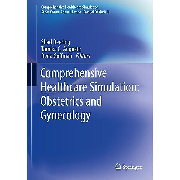 Comprehensive Healthcare Simulation: Obstetrics and Gynecology / Comprehensive Healthcare Simulation