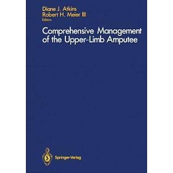 Comprehensive Management of the Upper-Limb Amputee