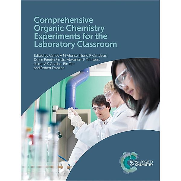 Comprehensive Organic Chemistry Experiments for the Laboratory Classroom