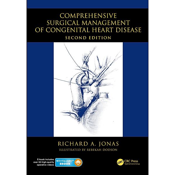 Comprehensive Surgical Management of Congenital Heart Disease, Richard A Jonas