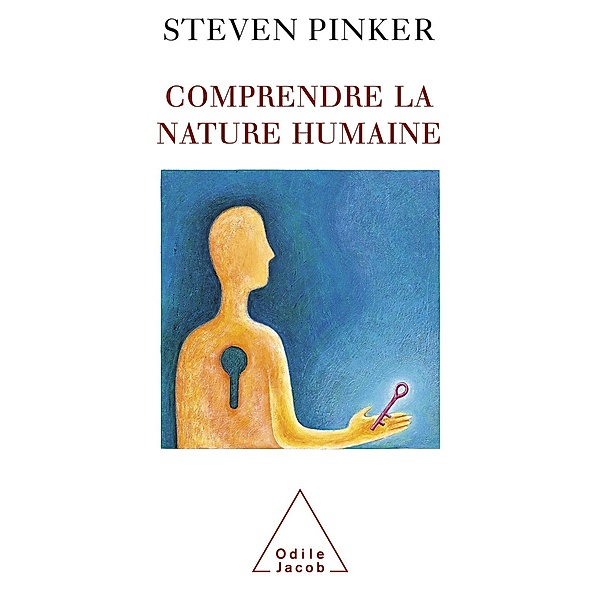 Comprendre la nature humaine, Pinker Steven Pinker