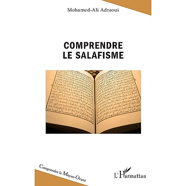 Comprendre le salafisme, Adraoui Mohamed-Ali Adraoui