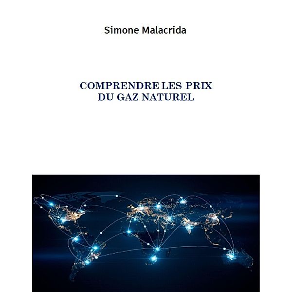Comprendre les prix du gaz naturel, Simone Malacrida