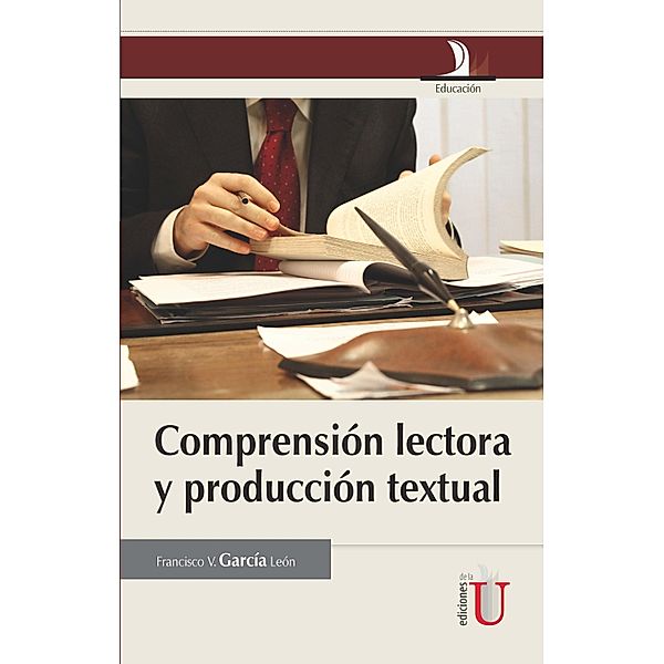 Compresión lectora y producción textual, Francisco García León