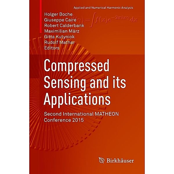 Compressed Sensing and its Applications / Applied and Numerical Harmonic Analysis