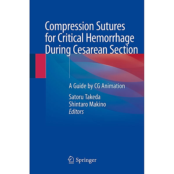 Compression Sutures for Critical Hemorrhage During Cesarean Section