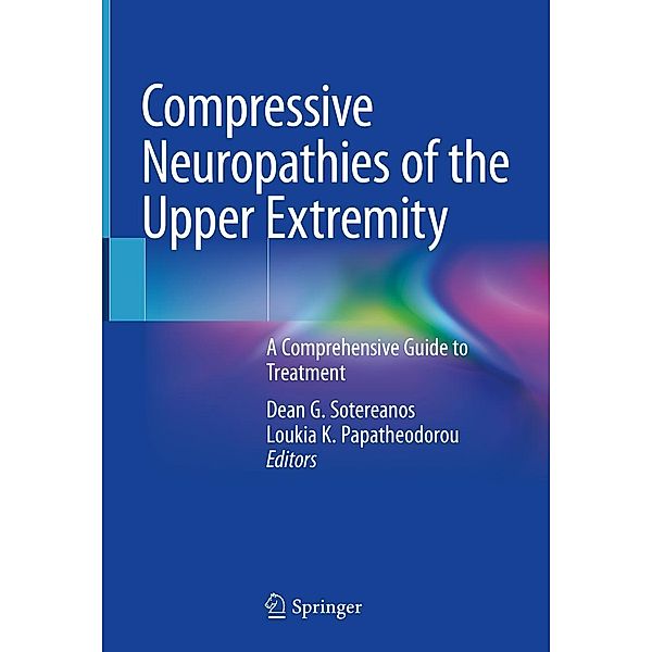 Compressive Neuropathies of the Upper Extremity