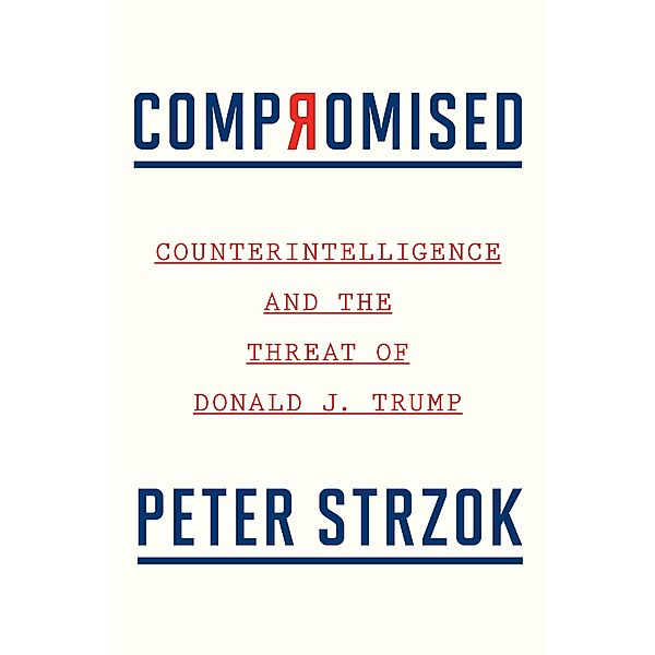 Compromised, Peter Strzok