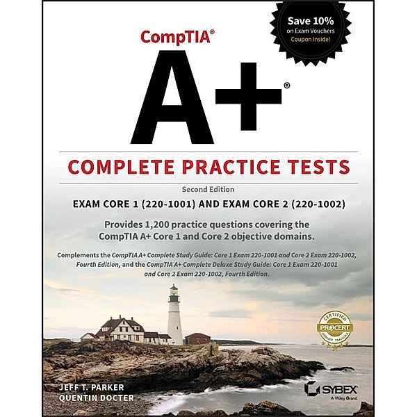 CompTIA A+ Complete Practice Tests, Jeff T. Parker, Quentin Docter