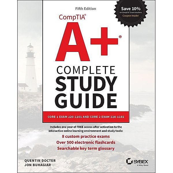 CompTIA A+ Complete Study Guide / Sybex Study Guide, Quentin Docter, Jon Buhagiar