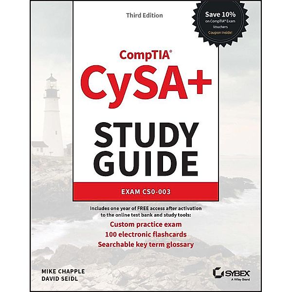 CompTIA CySA+ Study Guide / Sybex Study Guide, Mike Chapple, David Seidl