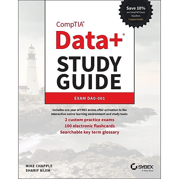 CompTIA Data+ Study Guide / Sybex Study Guide, Mike Chapple, Sharif Nijim
