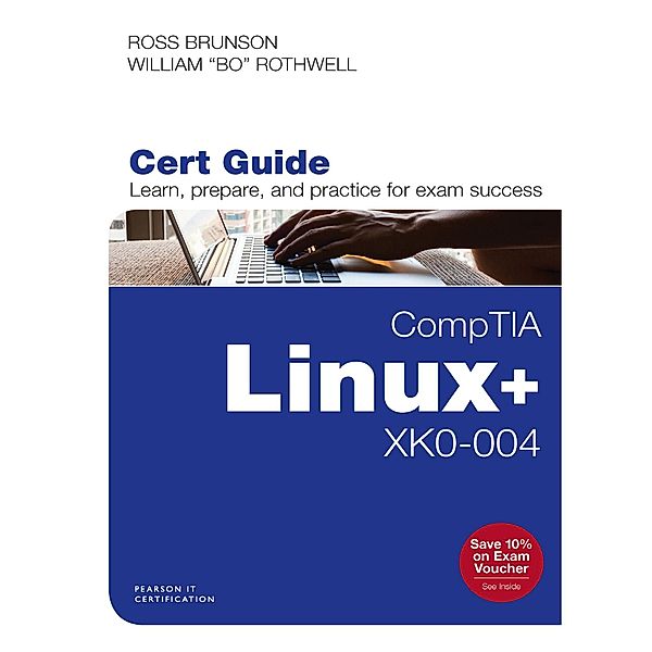 CompTIA Linux+ XK0-004 Cert Guide / Certification Guide, Pearson Education