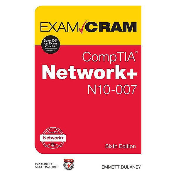 CompTIA Network+ N10-007 Exam Cram, Emmett Dulaney