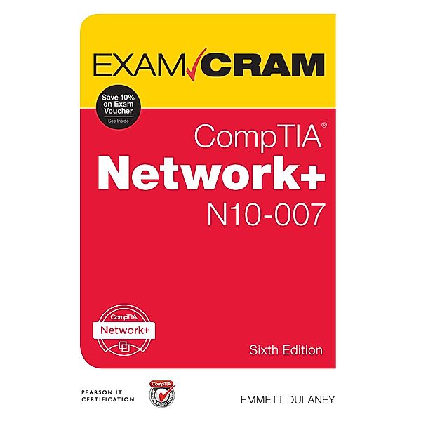 CompTIA Network+ N10-007 Exam Cram / Exam Cram, Emmett Dulaney