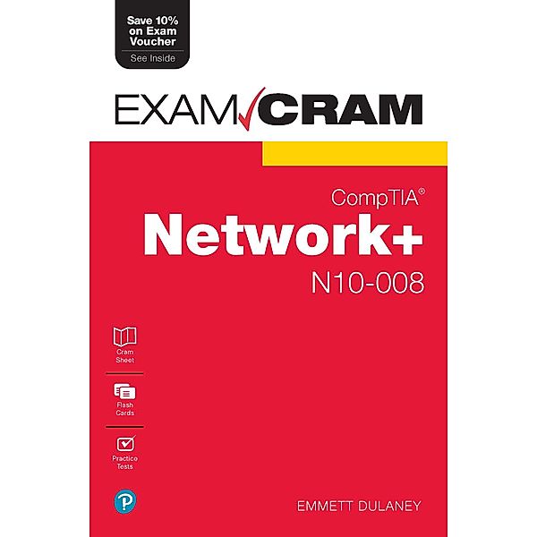 CompTIA Network+ N10-008 Exam Cram / Exam Cram, Emmett Dulaney