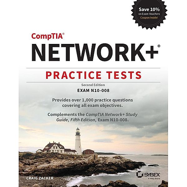 CompTIA Network+ Practice Tests, Craig Zacker