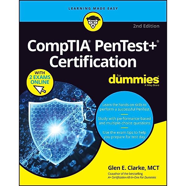 CompTIA PenTest+ Certification For Dummies, Glen E. Clarke