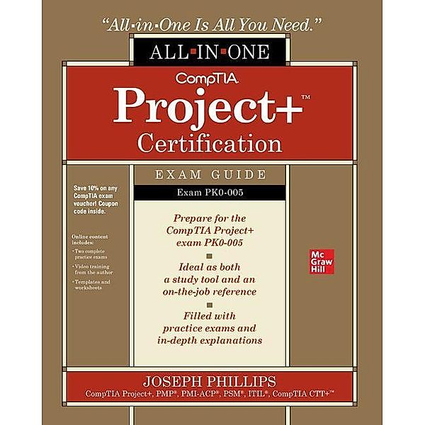Comptia Project+ Certification All-In-One Exam Guide (Exam Pk0-005), Joseph Phillips