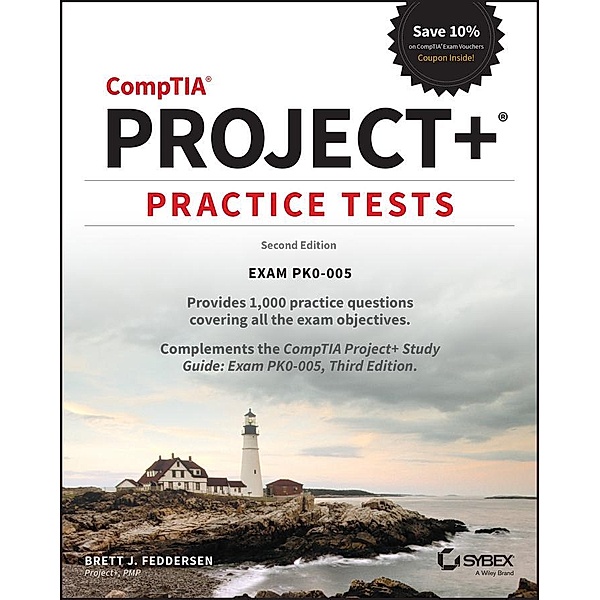 CompTIA Project+ Practice Tests, Brett J. Feddersen