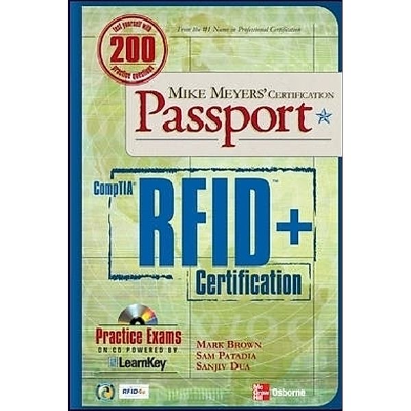 Comptia RFID+ Certification Passport, w. CD-ROM, Mike Meyers, Sam Patadia