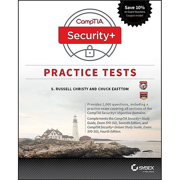 CompTIA Security+ Practice Tests, S. Russell Christy, Chuck Easttom
