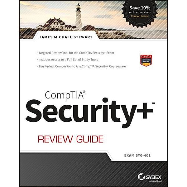 CompTIA Security+ Review Guide, James Michael Stewart