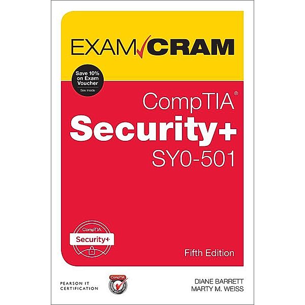CompTIA Security+ SY0-501 Exam Cram, Diane Barrett, Martin Weiss