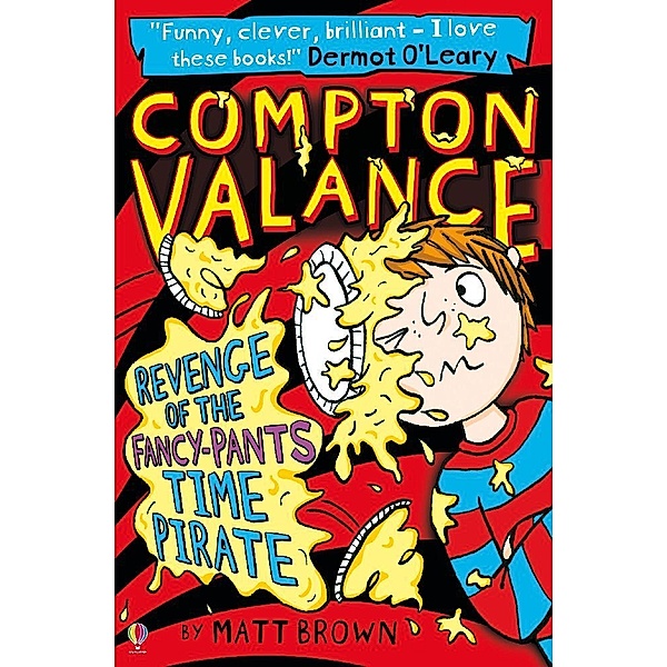 Compton Valance - Revenge of the Fancy-Pants Time Pirate, Matt Brown