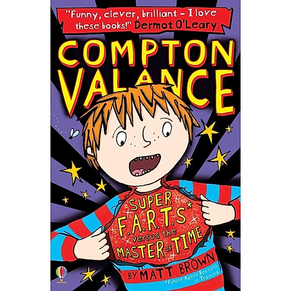 Compton Valance - Super F.A.R.T.s versus the Master of Time, Matt Brown