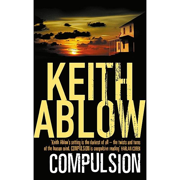 Compulsion, Keith Ablow