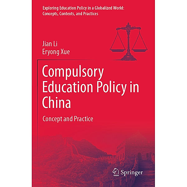 Compulsory Education Policy in China, Jian Li, Eryong Xue