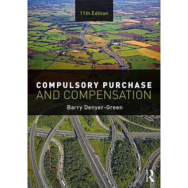Compulsory Purchase and Compensation, Barry Denyer-Green