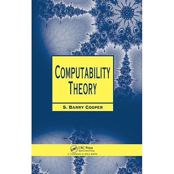 Computability Theory, S. Barry Cooper