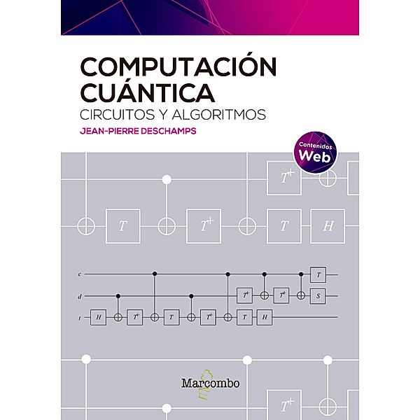 Computación cuántica: circuitos y algoritmos, Jean-Pierre Deschamps