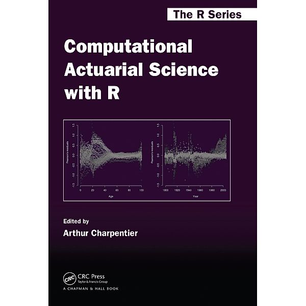 Computational Actuarial Science with R