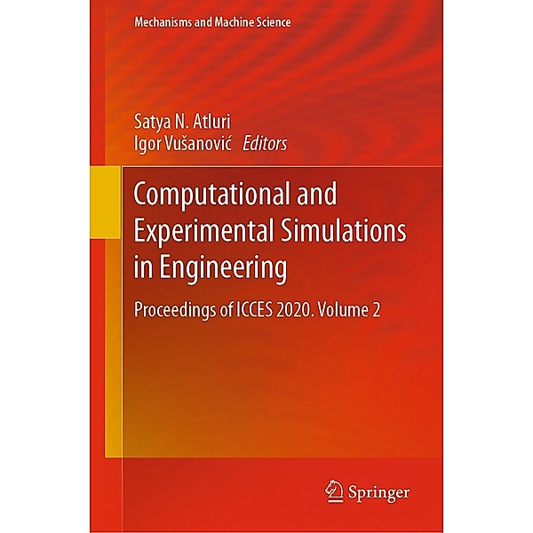 Computational and Experimental Simulations in Engineering / Mechanisms and Machine Science Bd.98