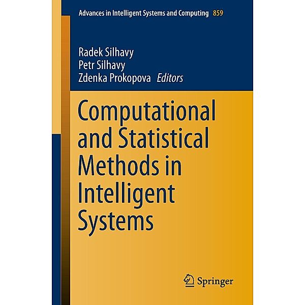 Computational and Statistical Methods in Intelligent Systems / Advances in Intelligent Systems and Computing Bd.859